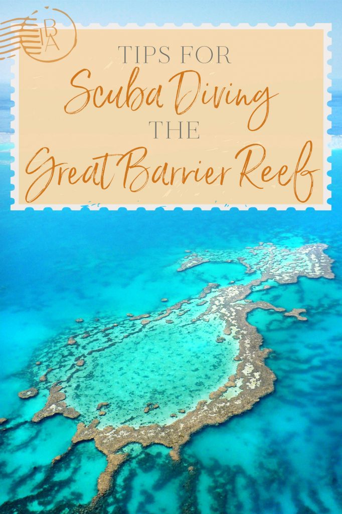 Tips for Scuba Diving the Great Barrier Reef • The Blonde Abroad