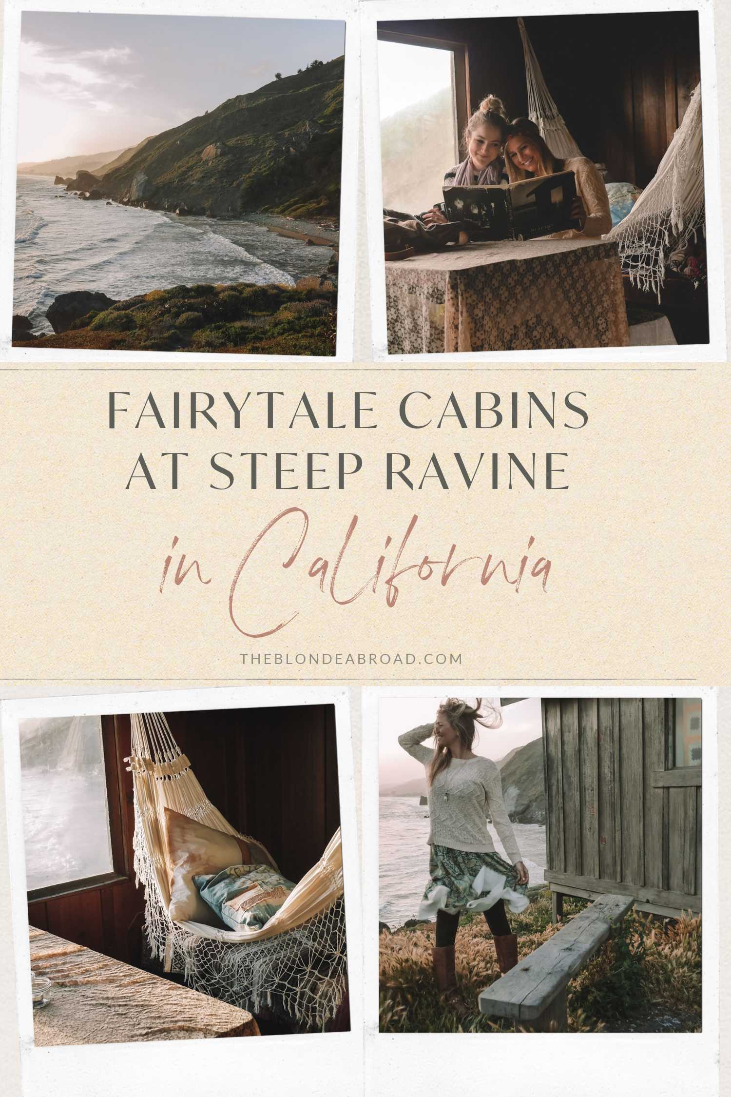 Fairytale Cabins at Steep Ravine in California