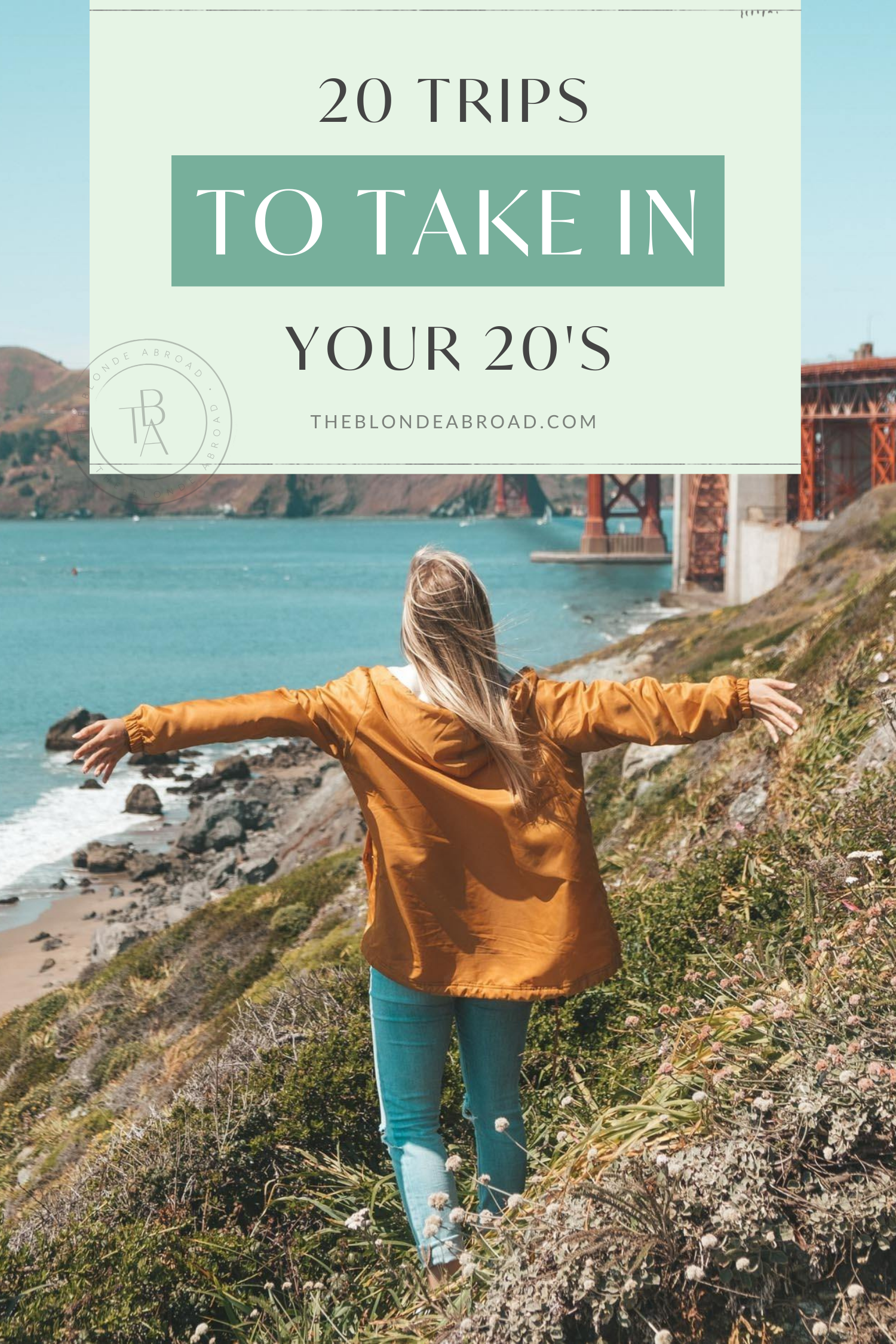 20 Trips to Take in Your 20’s