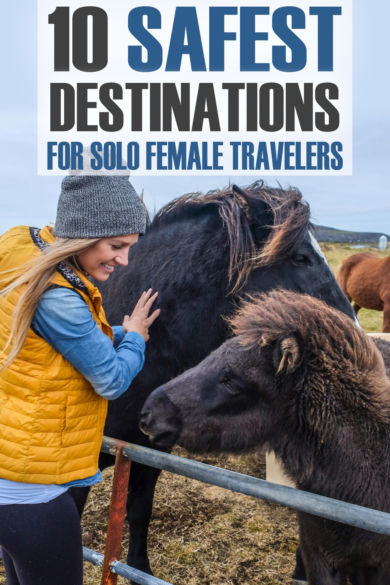 10 Safest Destinations for Solo Female Travelers • The Blonde Abroad