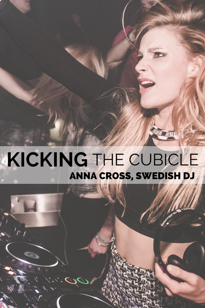 Anna Cross, Swedish DJ