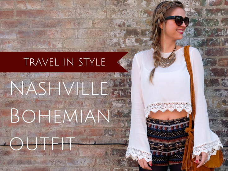 Travel Outfit Inspiration Nashvile Bohemian
