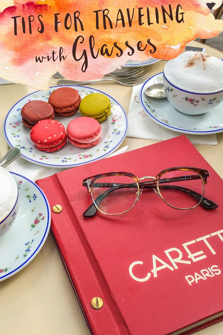 Tips for Traveling with Glasses • The Blonde Abroad