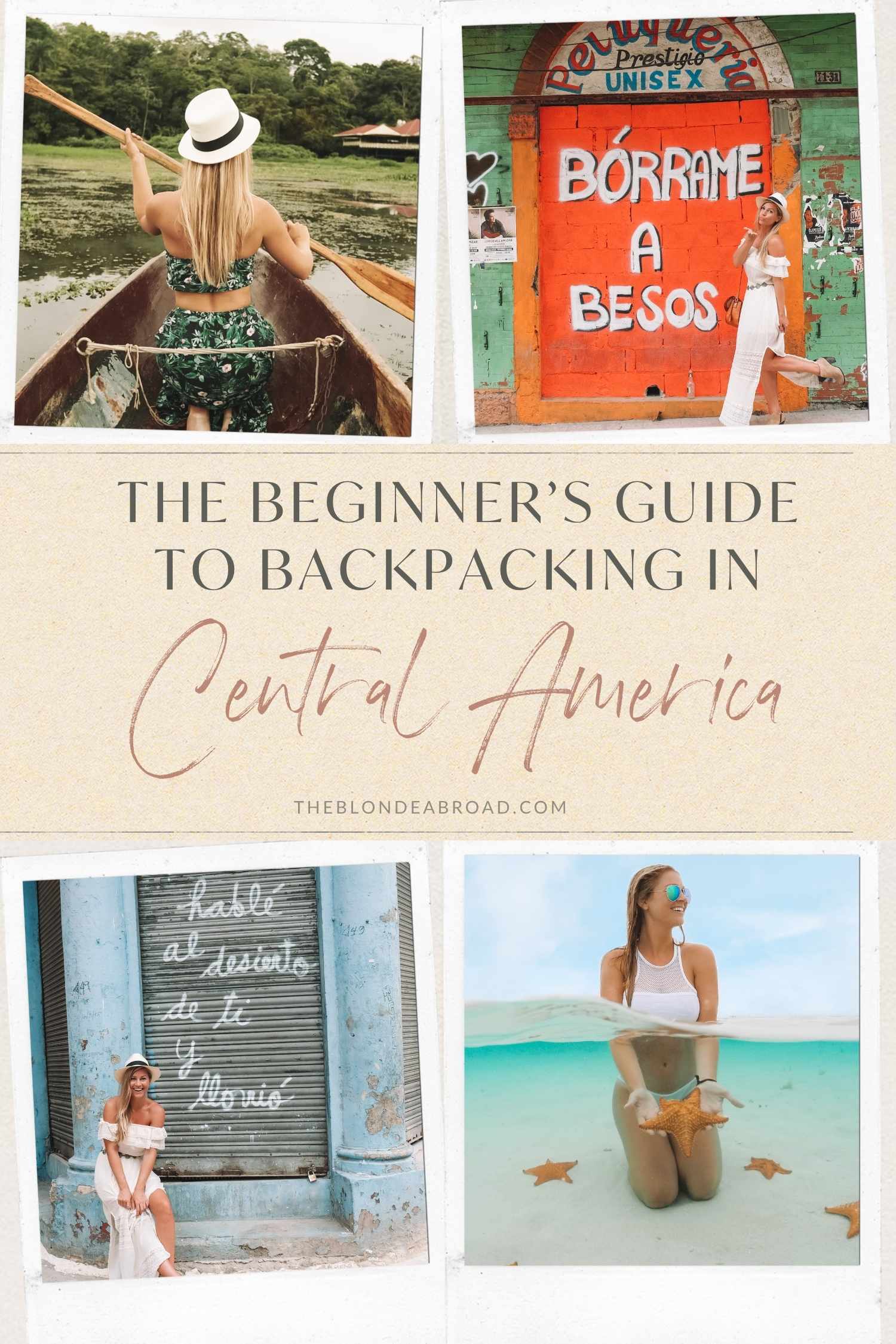 The Beginner’s Guide to Backpacking in Central America