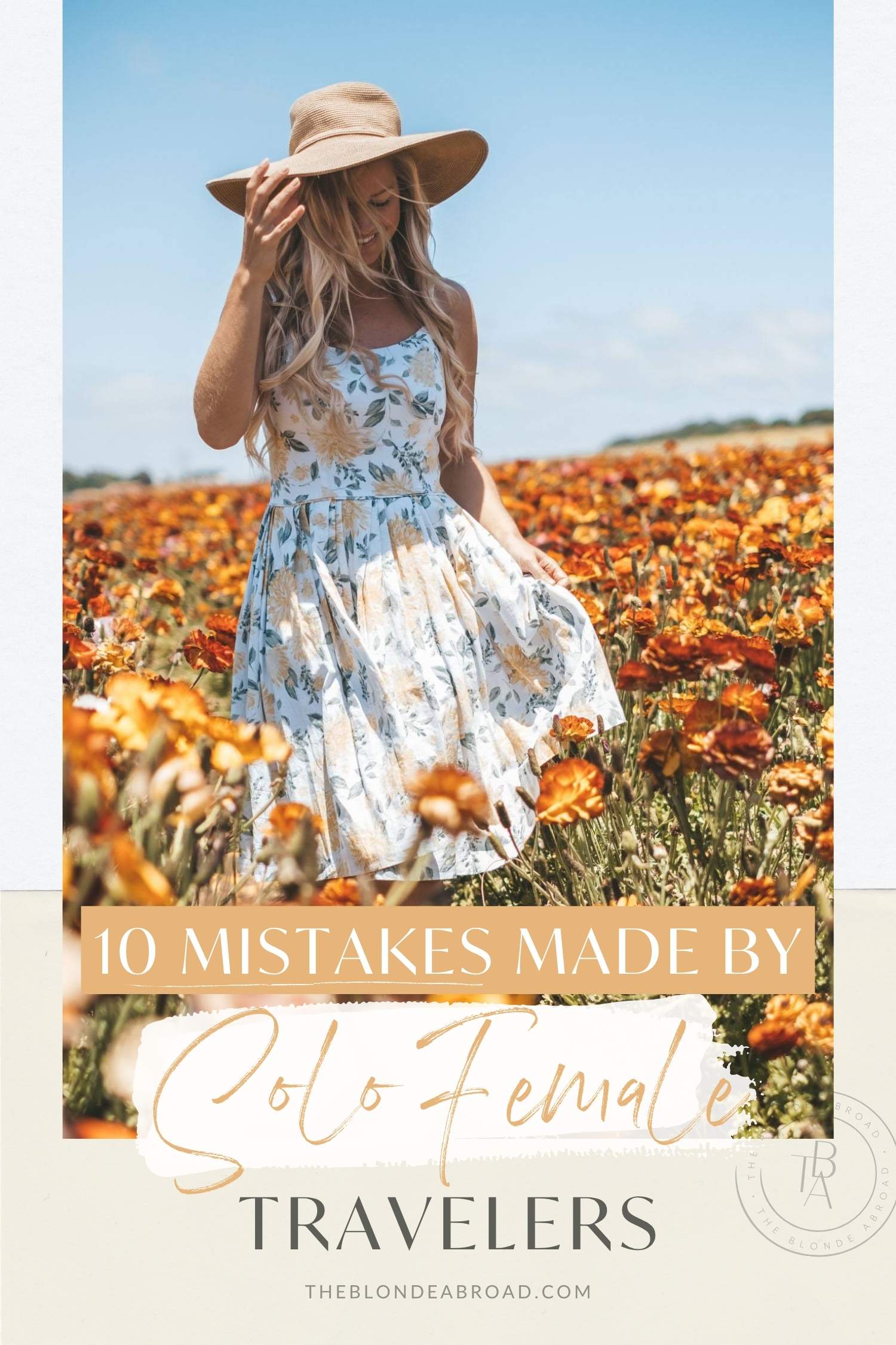 Ten Mistakes Made by Solo Female Travelers