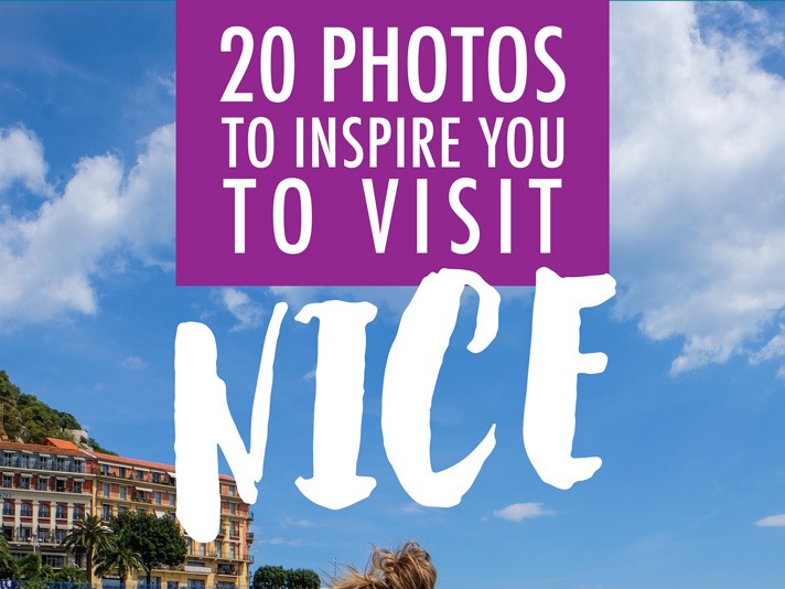 20 Photos to Inspire You to Travel to Nice