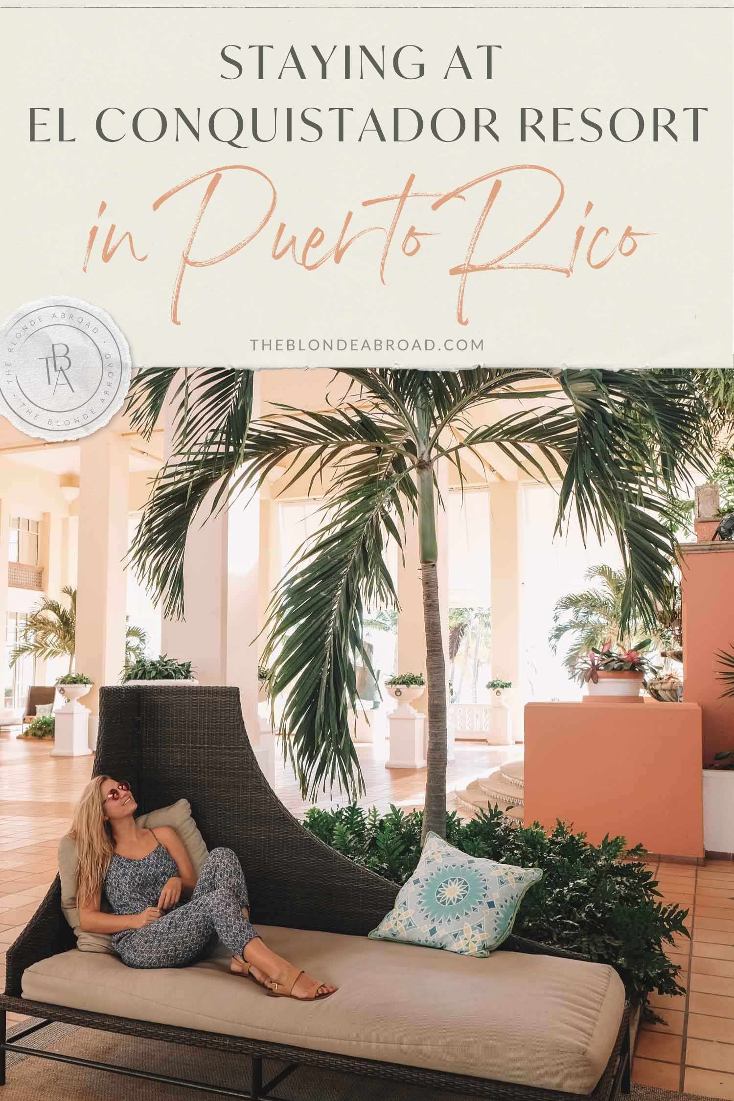 Staying at El Conquistador Resort in Puerto Rico