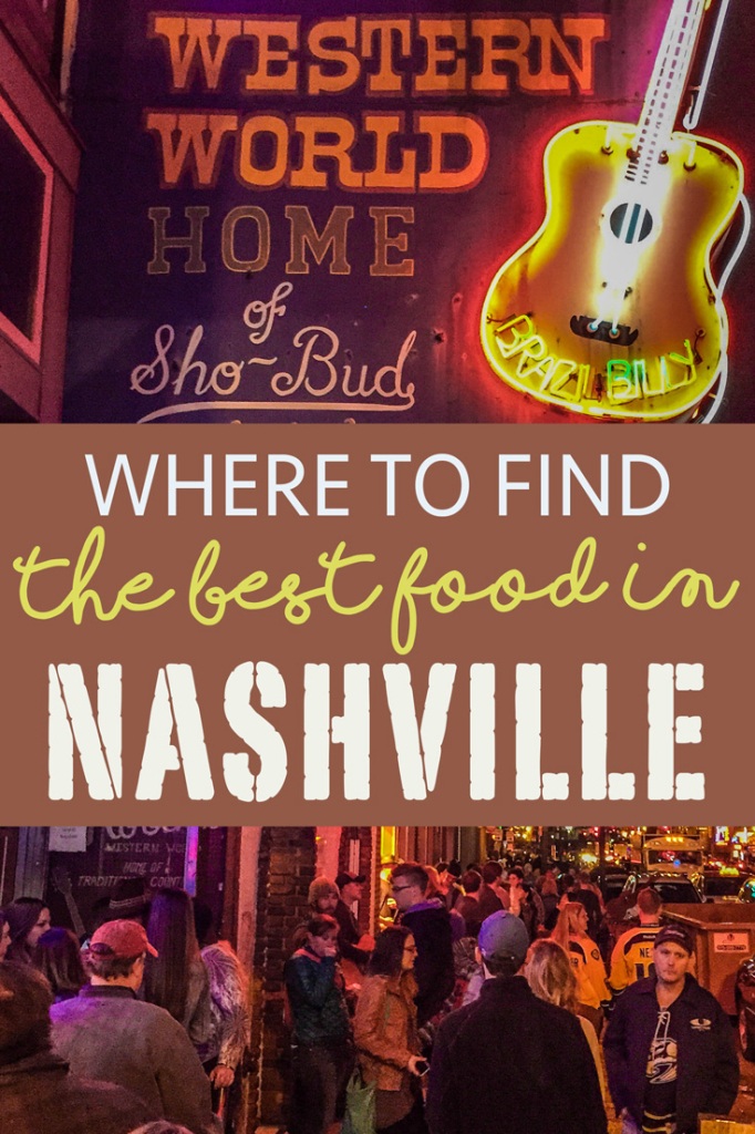 Where to find the best food in nashville the blonde abroad