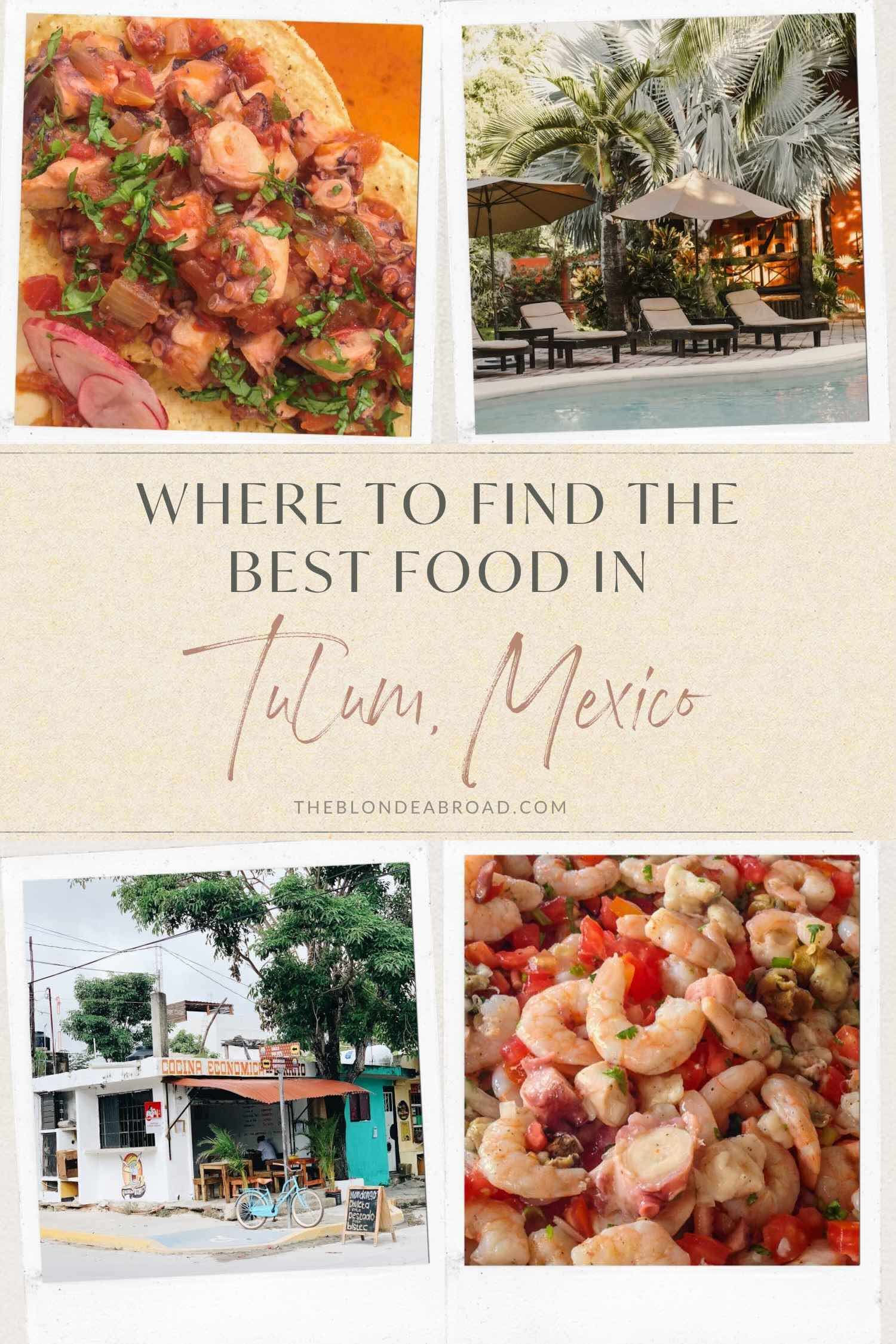Where To Find The Best Food in Tulum