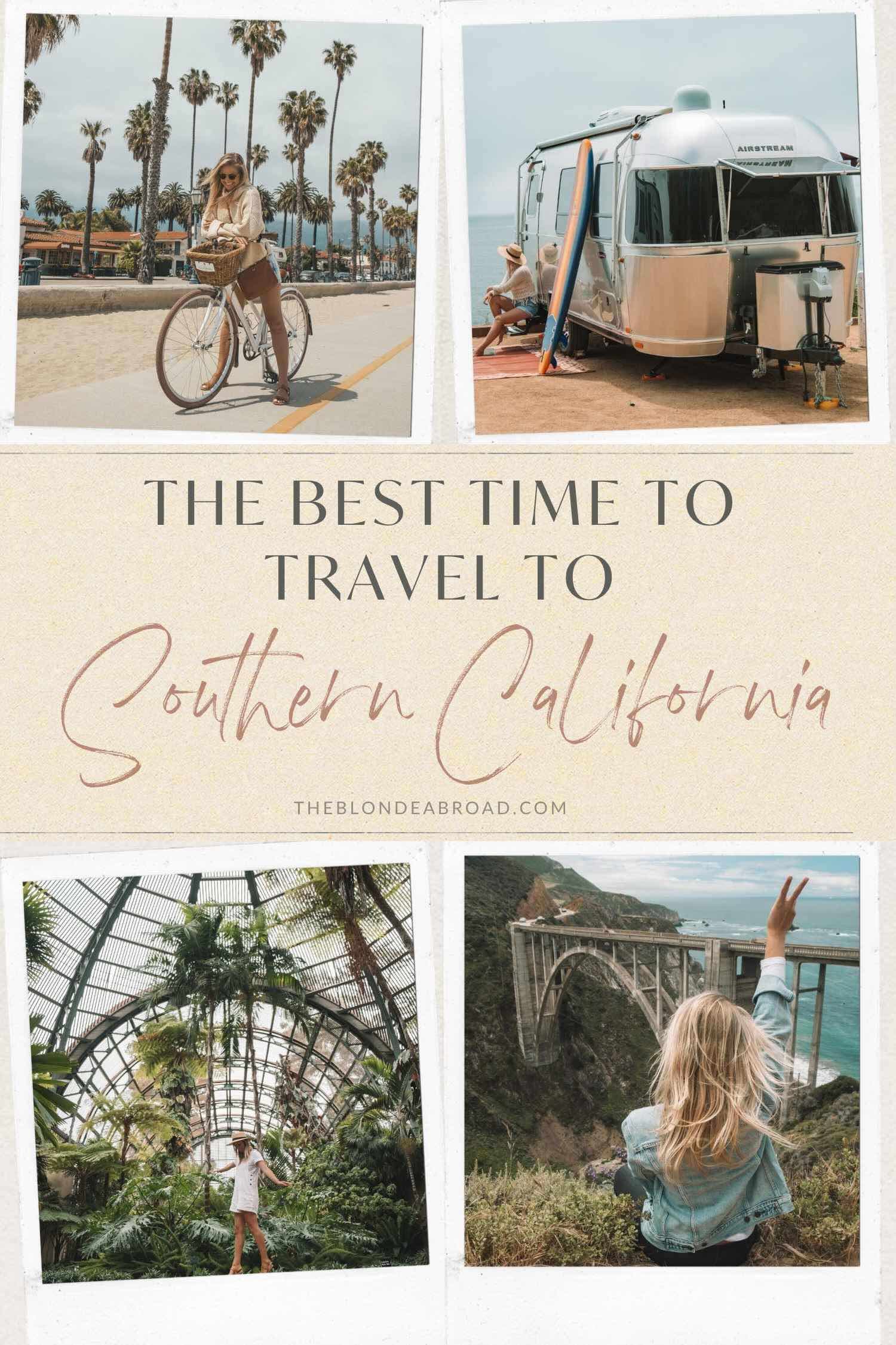 The Best Time to Travel to Southern California