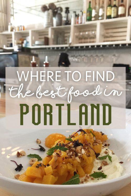 Where to Find the Best Food in Portland • The Blonde Abroad