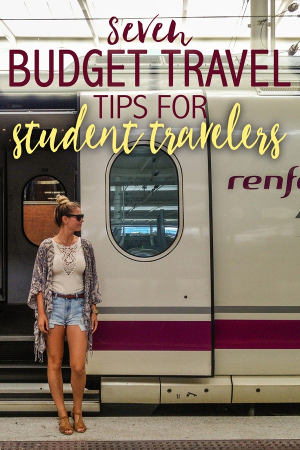 7 Budget Travel Tips for Student Travelers • The Blonde Abroad