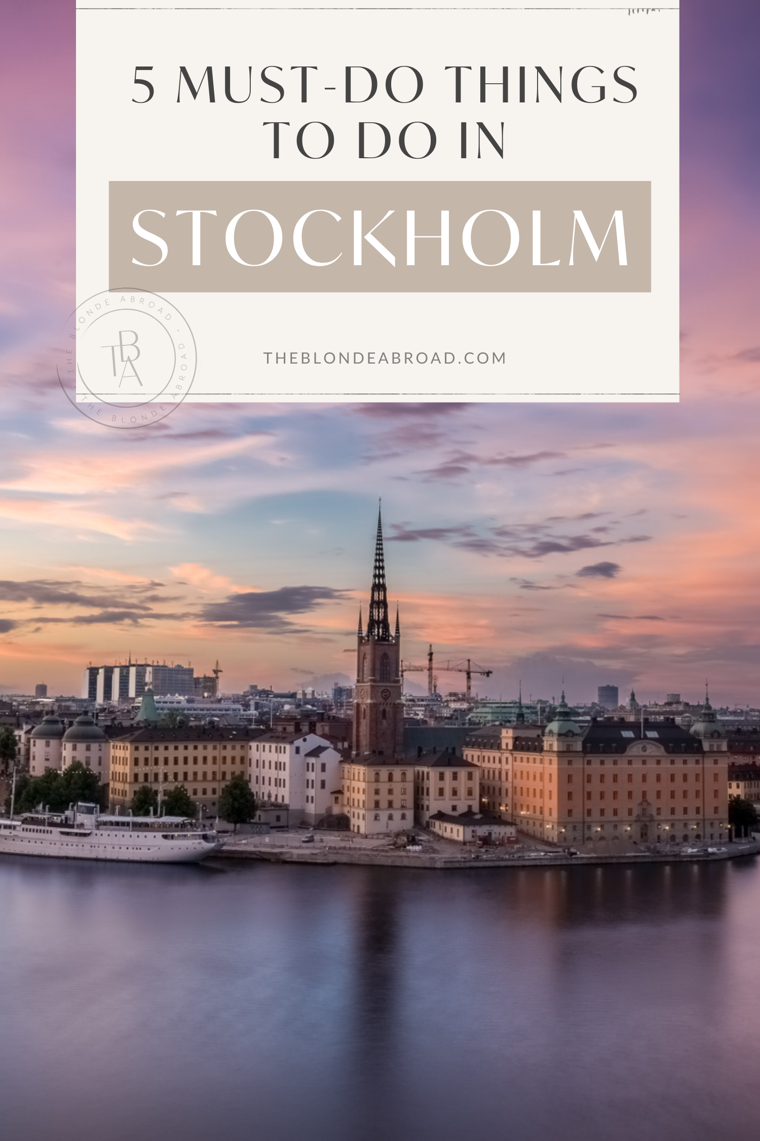 5 Things You Need to Experience in Stockholm