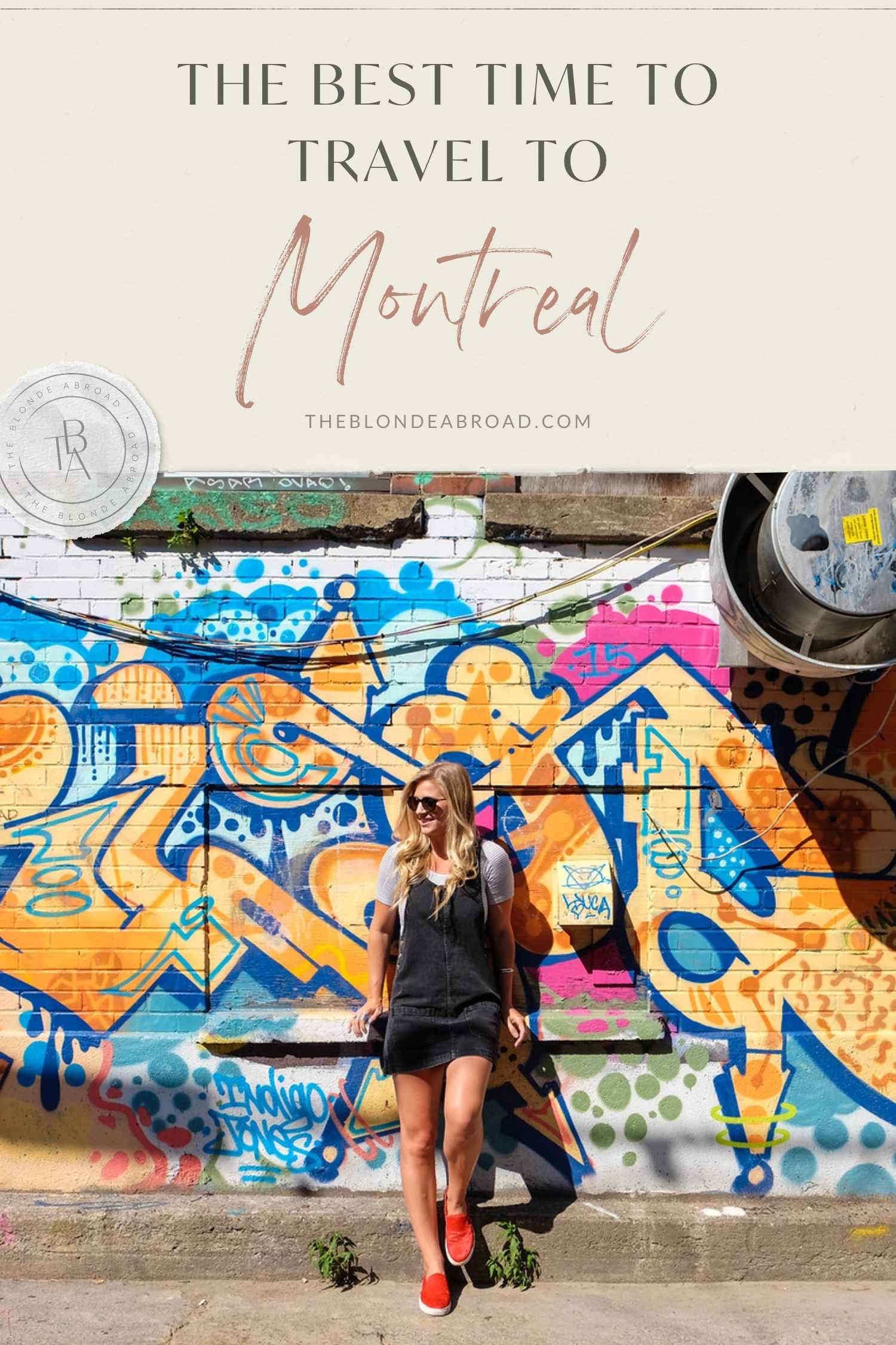 The Best Time to Travel to Montreal