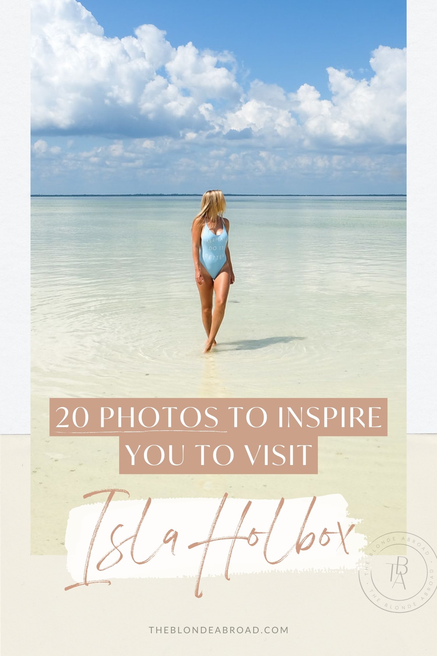20 Photos to Inspire You to Visit Isla Holbox