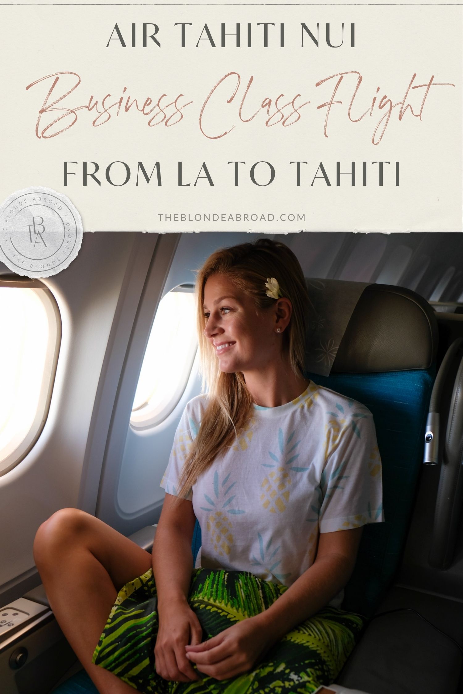 Air Tahiti Nui Business Class Flight from LA to Tahiti