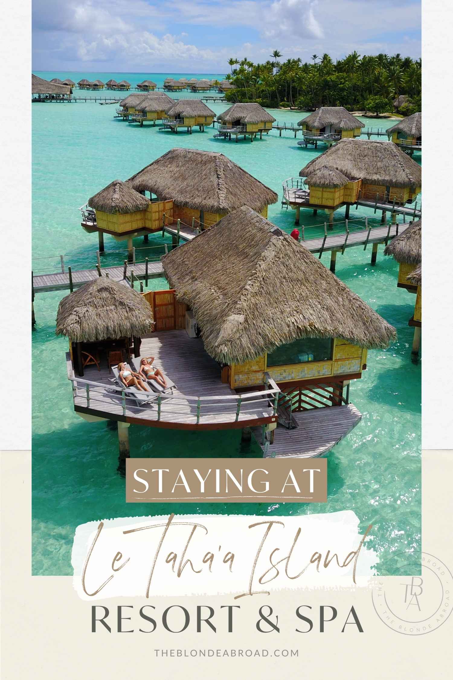 Staying at Le Taha’a Island Resort & Spa