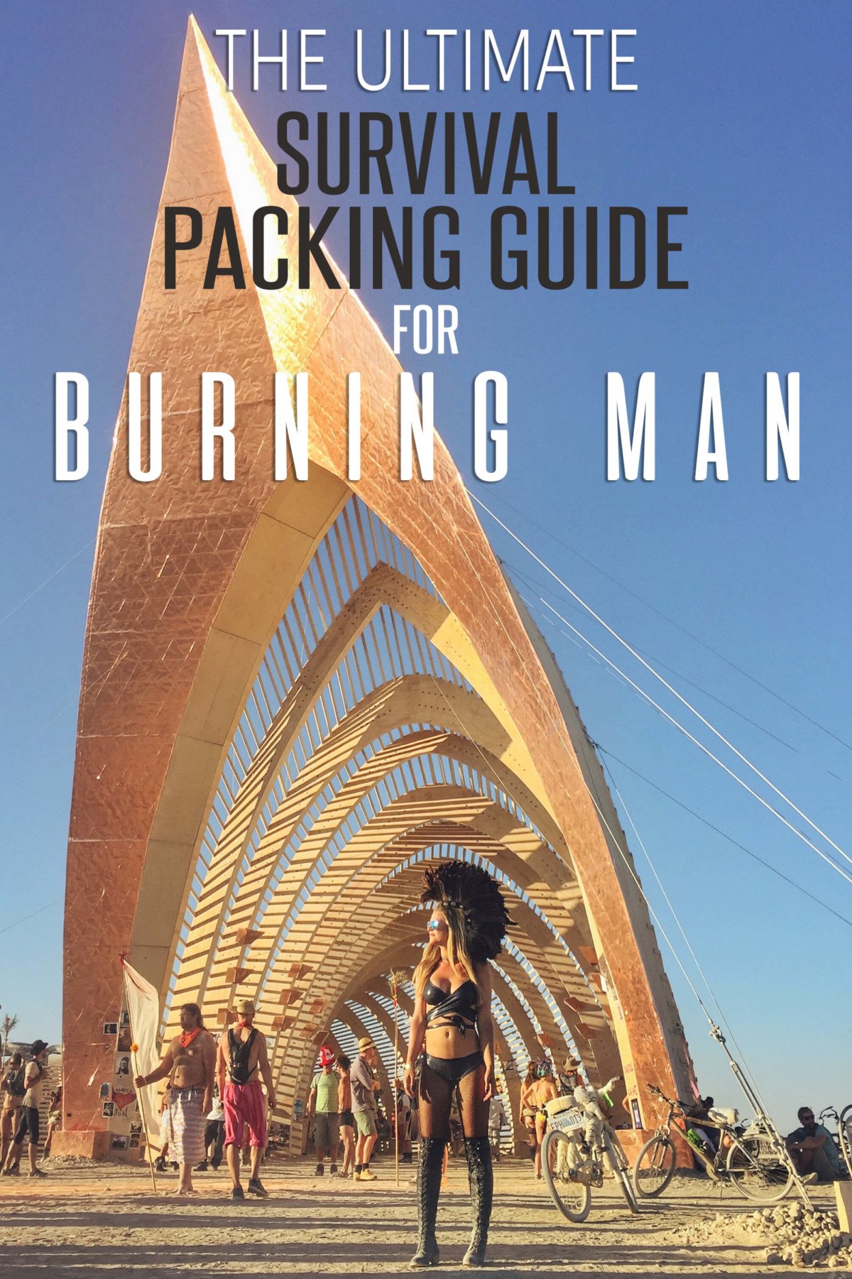 The Ultimate Survival Packing Guide For Burning Man The Blonde Abroad Burning Man Pin 1200x1801 