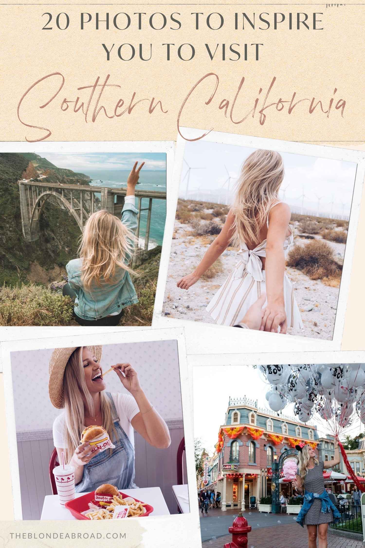 20 Photos to Inspire You to Visit Southern California