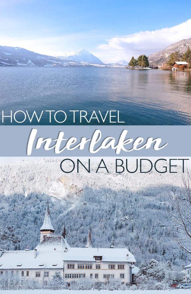 How to Travel Interlaken on a Budget • The Blonde Abroad