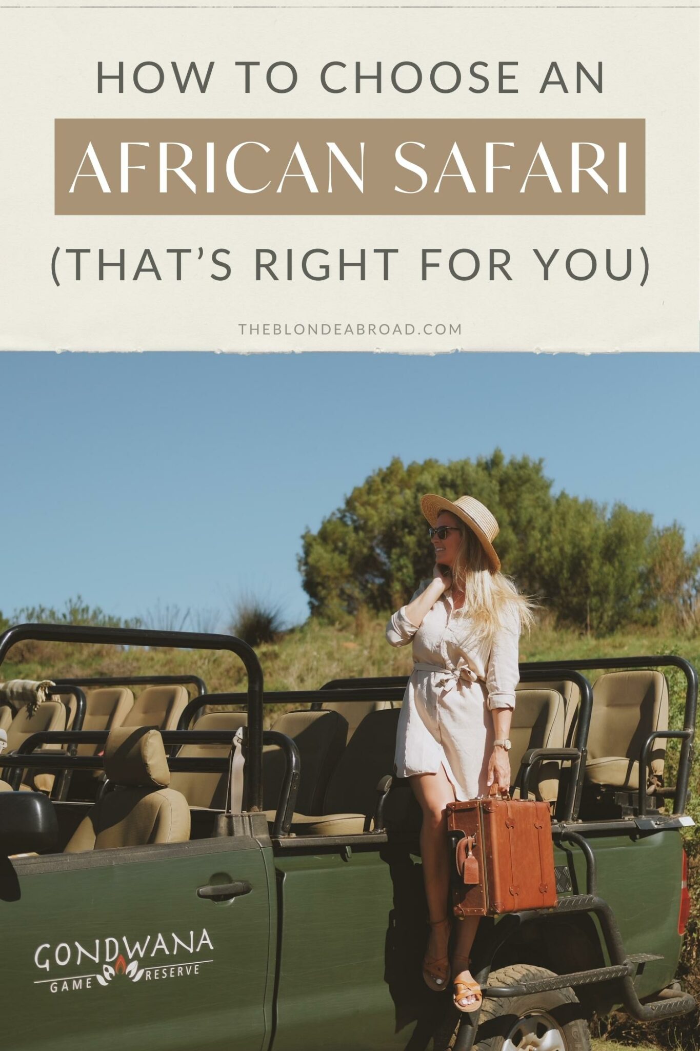 How to Choose an African Safari (That's Right for You) • The Blonde Abroad
