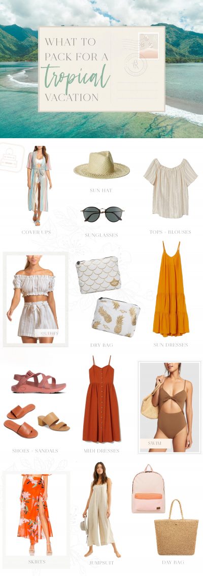 What to Pack for a Tropical Vacation • The Blonde Abroad