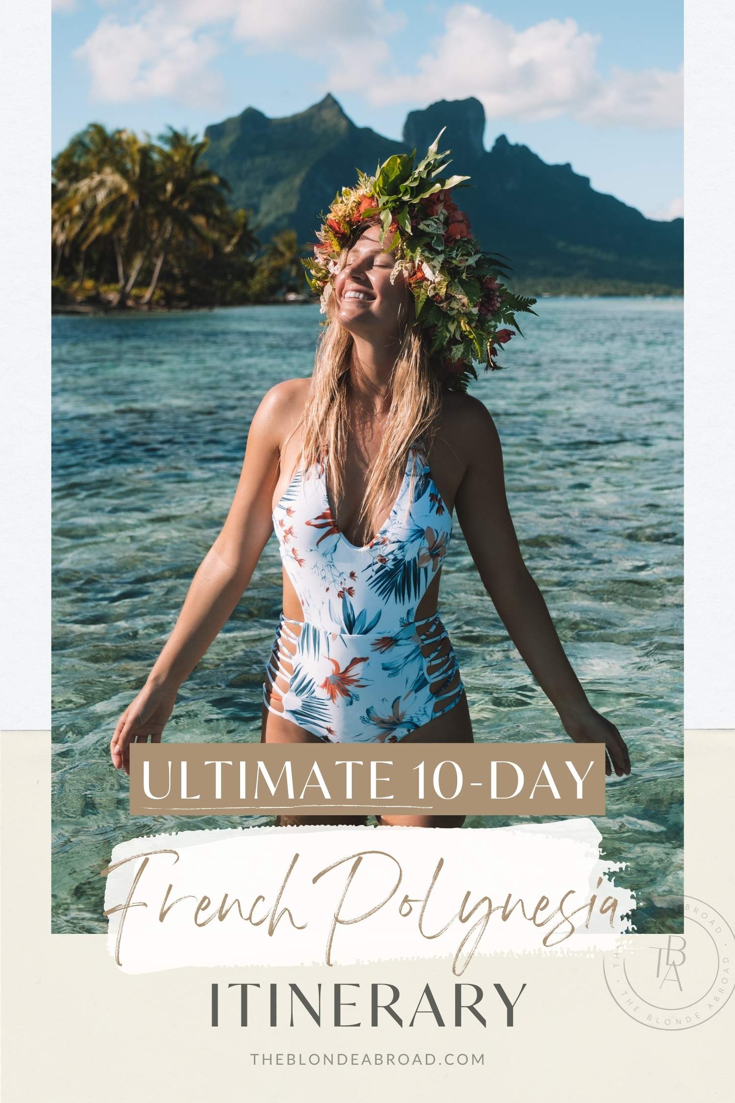 10 Day Itinerary for French Polynesia