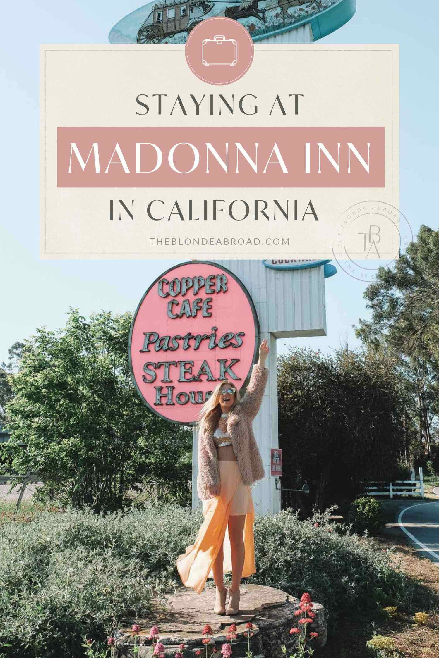 Staying at Madonna Inn in California