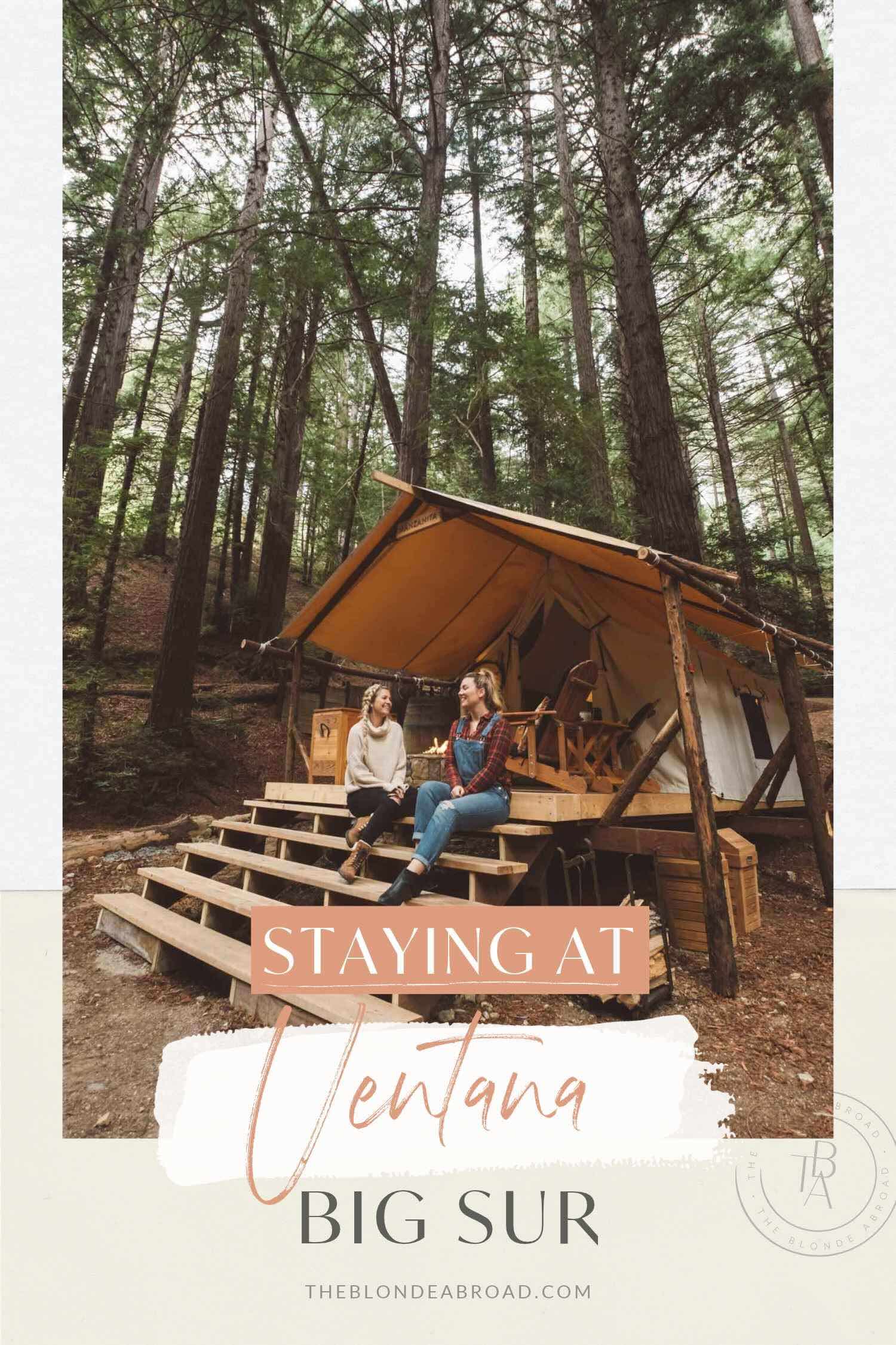 Staying at Ventana Big Sur