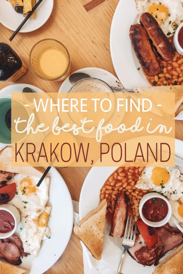 Where to Find the Best Food in Krakow, Poland • The Blonde Abroad