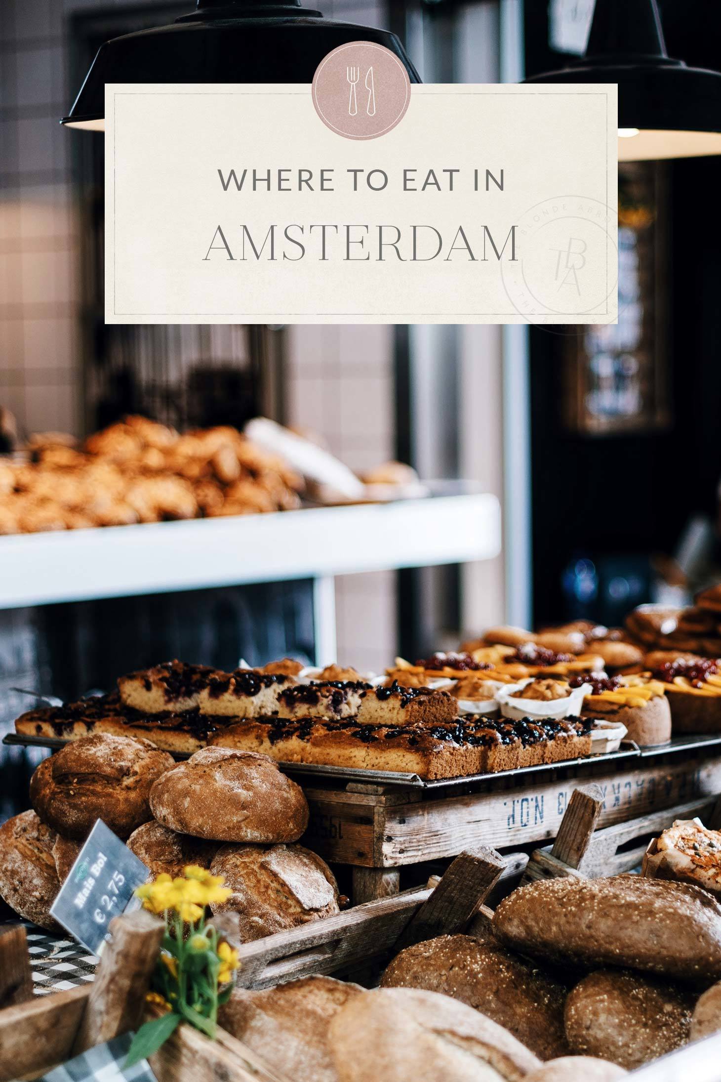 The Ultimate Amsterdam Travel Guide • The Blonde Abroad