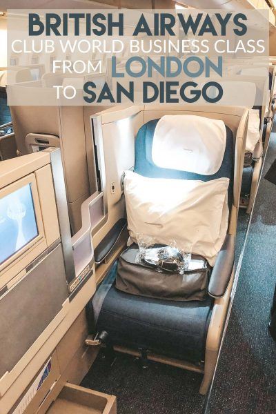 British Airways Club World Business Class from London to San Diego ...