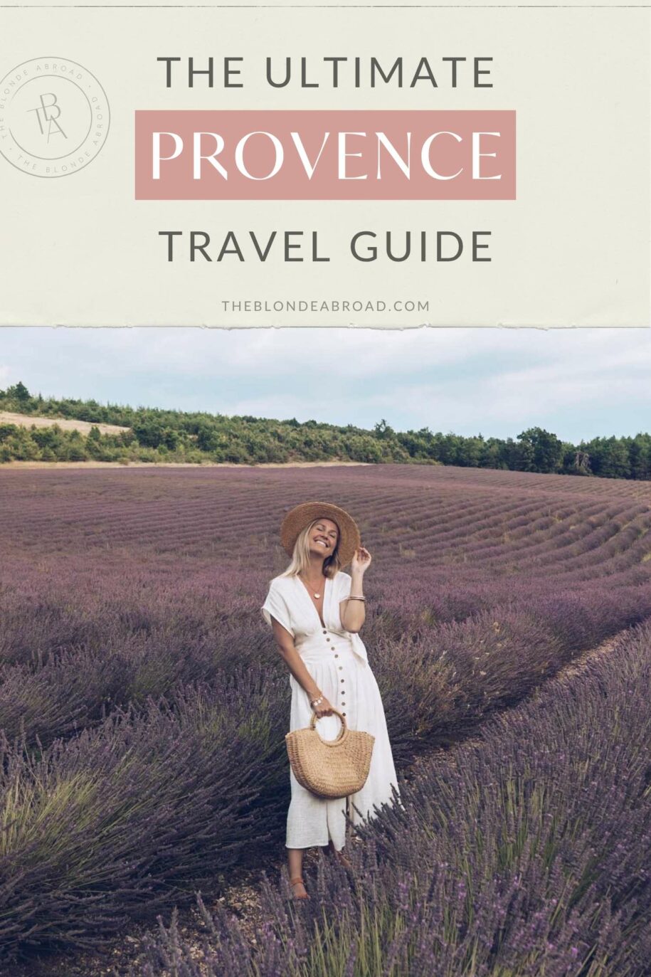 The Ultimate Guide to Provence • The Blonde Abroad