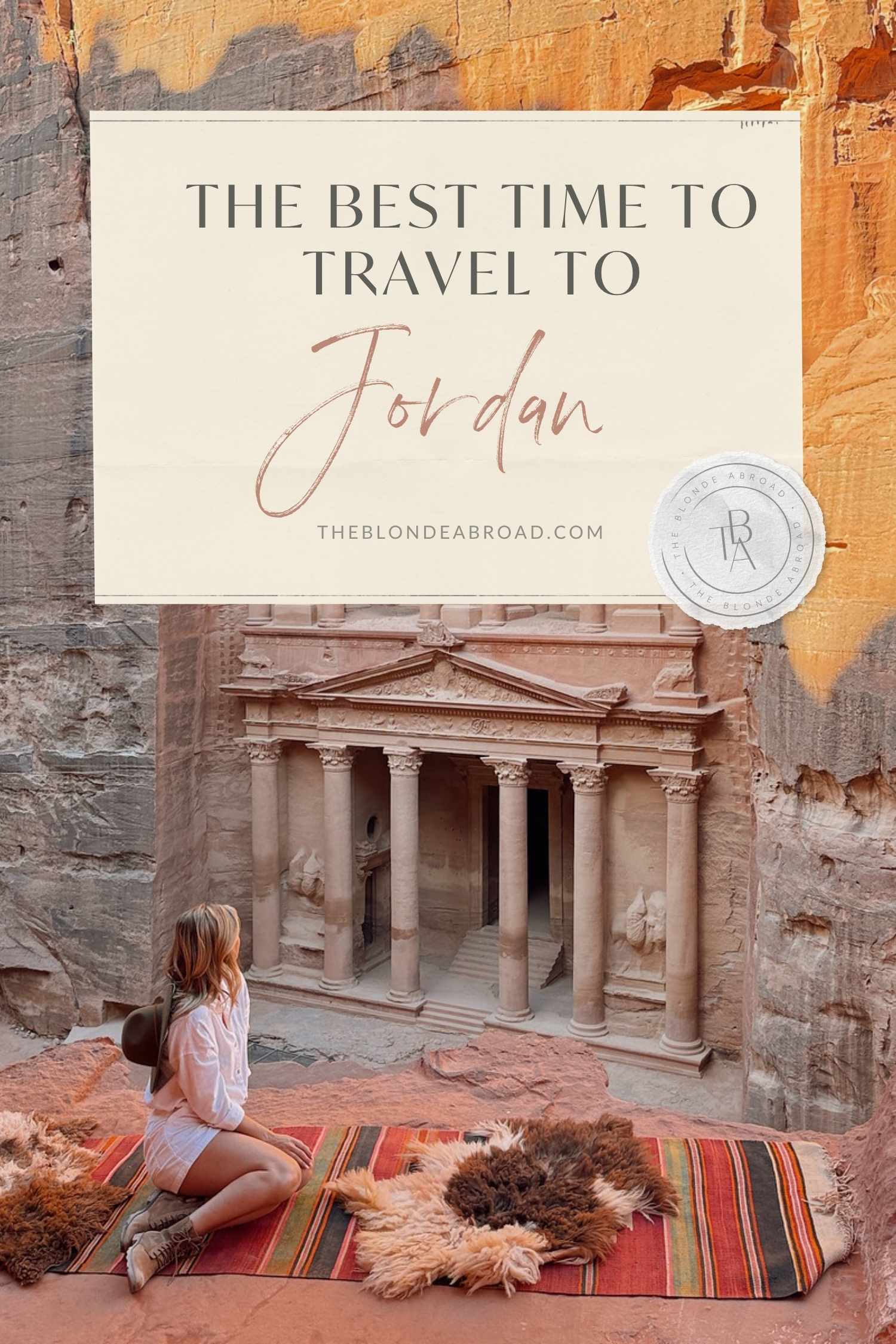 The Best Time to Travel to Jordan