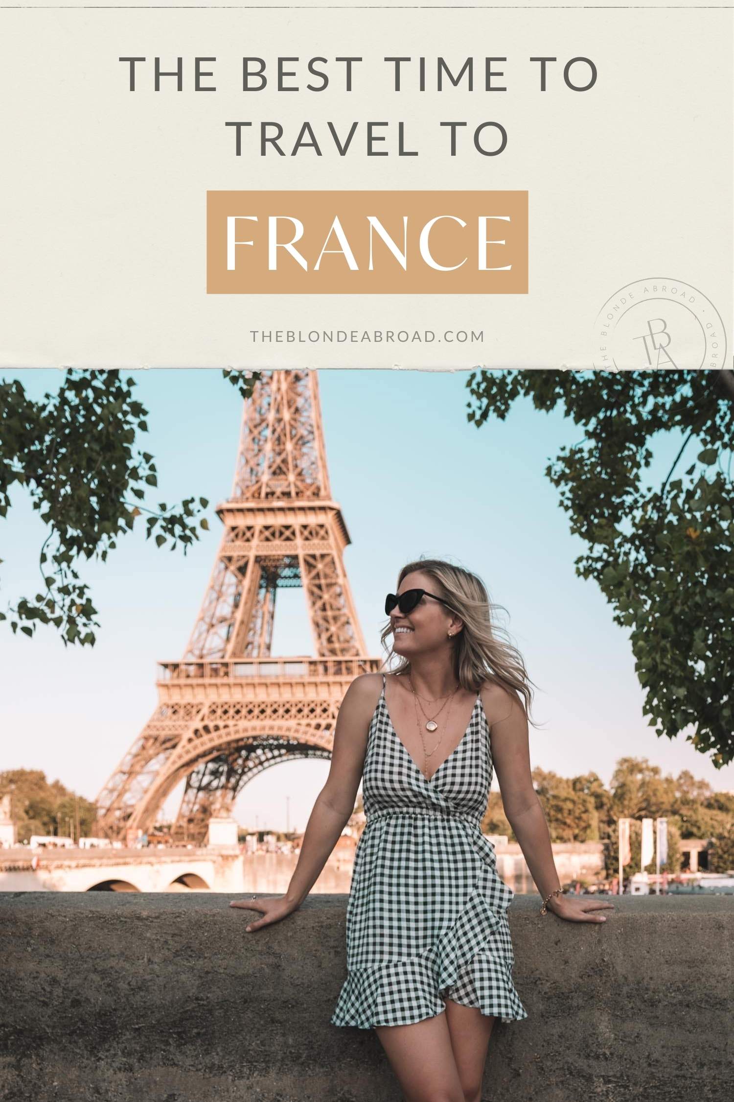 The Best Time to Travel to France

