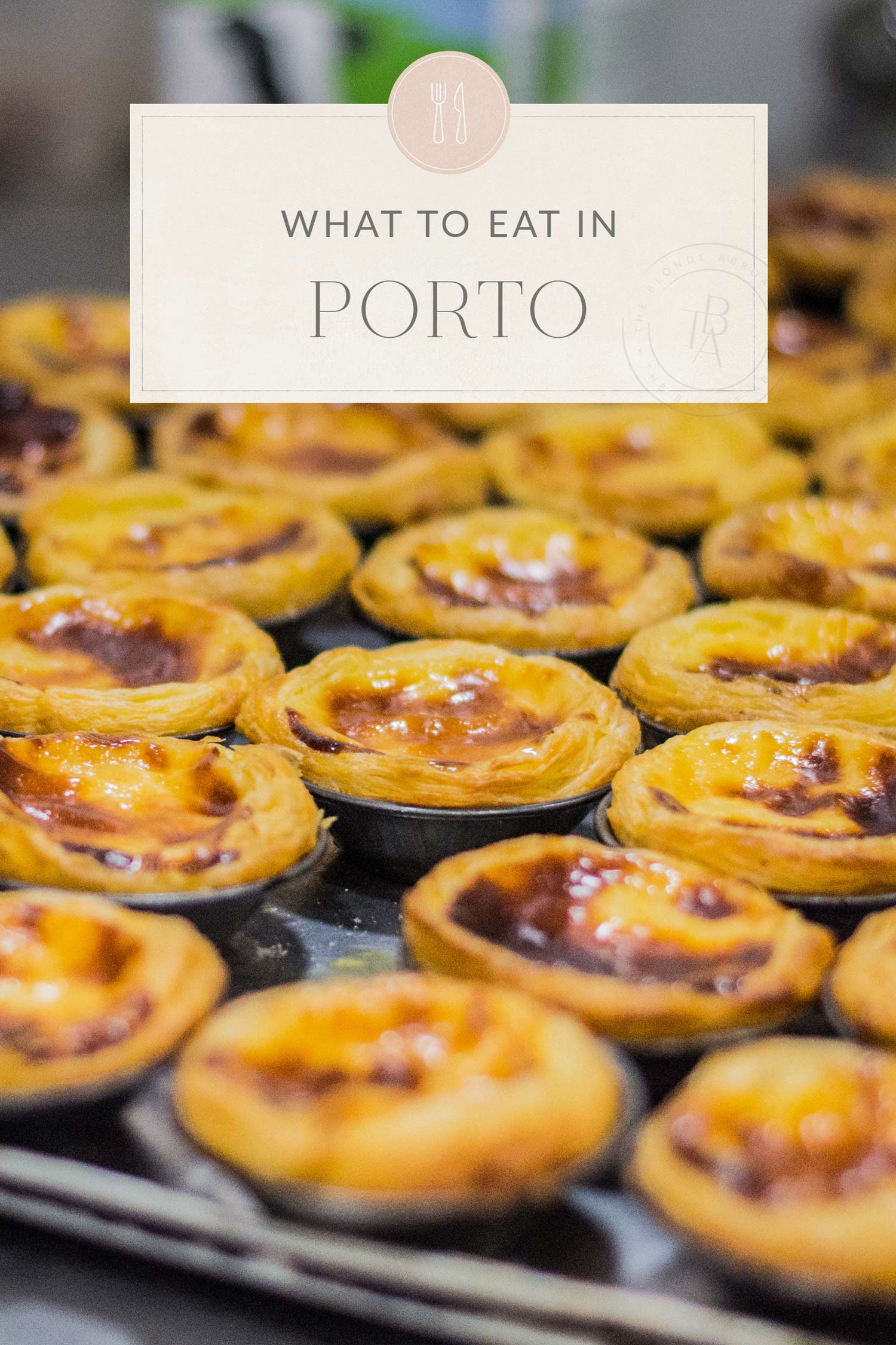 The Ultimate Porto Travel Guide • The Blonde Abroad