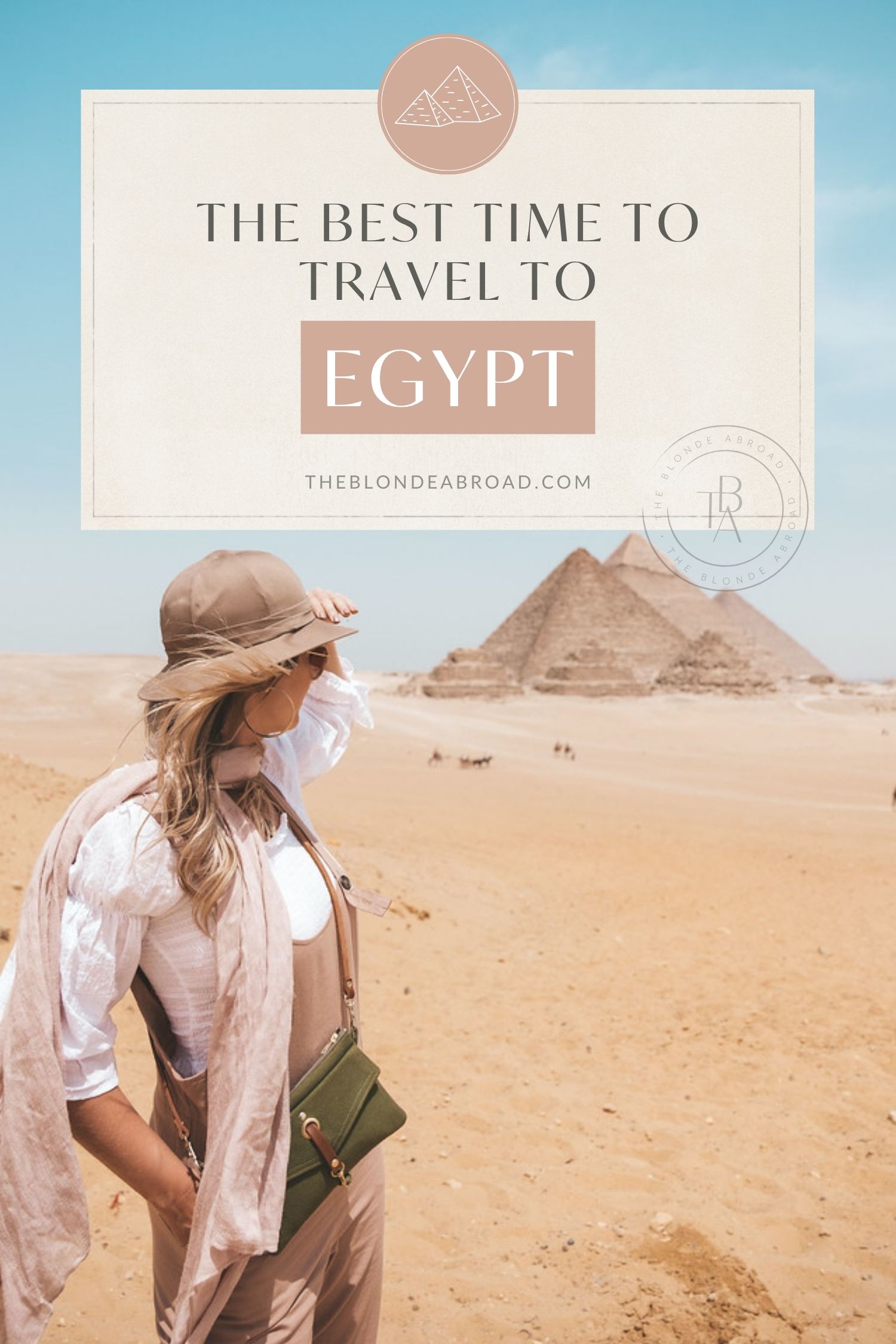 The Best Time to Travel to Egypt