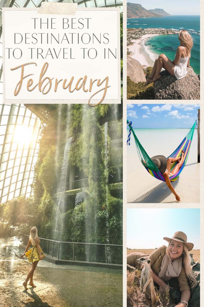 The Best Destinations to Travel to in February • The Blonde Abroad
