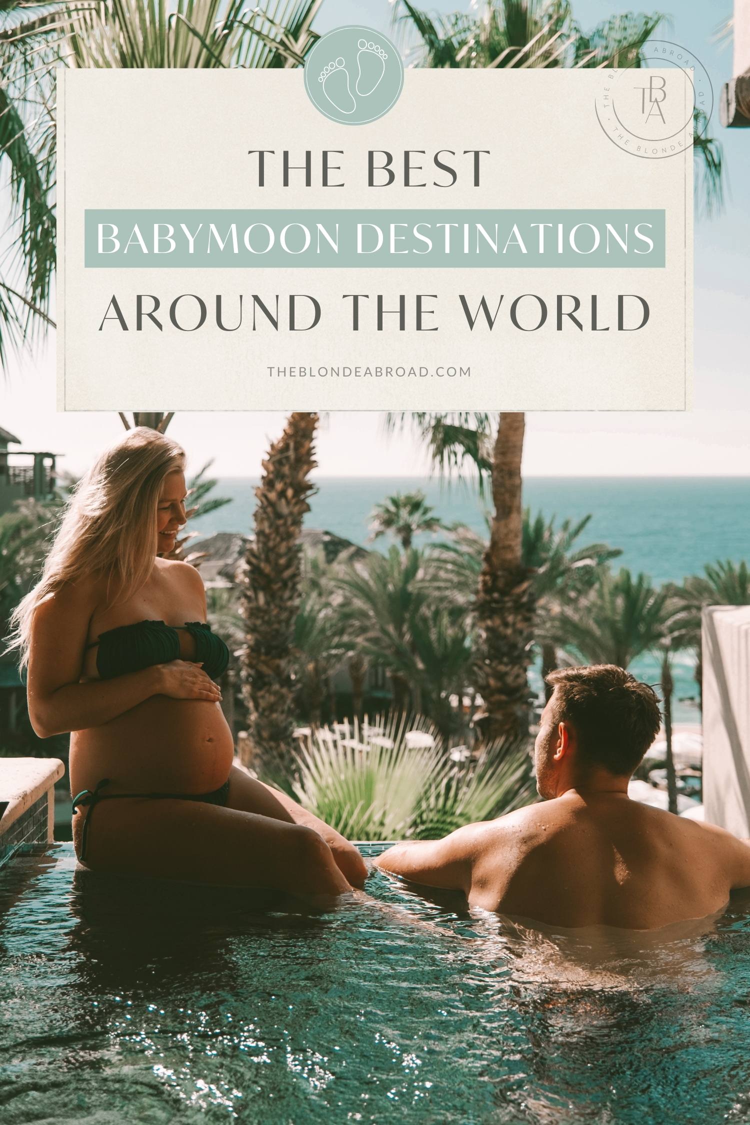 best babymoon destinations around the world