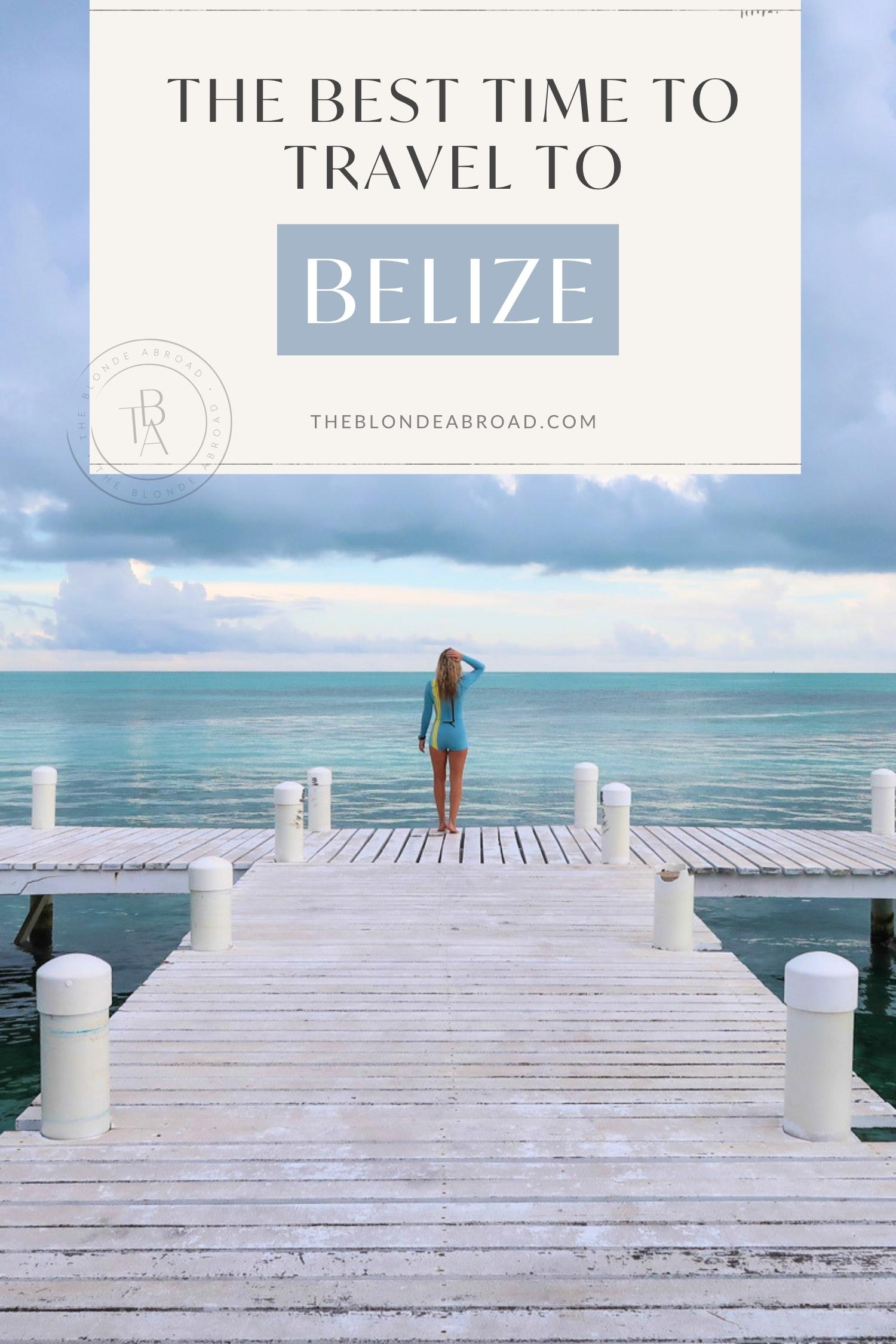 The Best Time to Travel to Belize