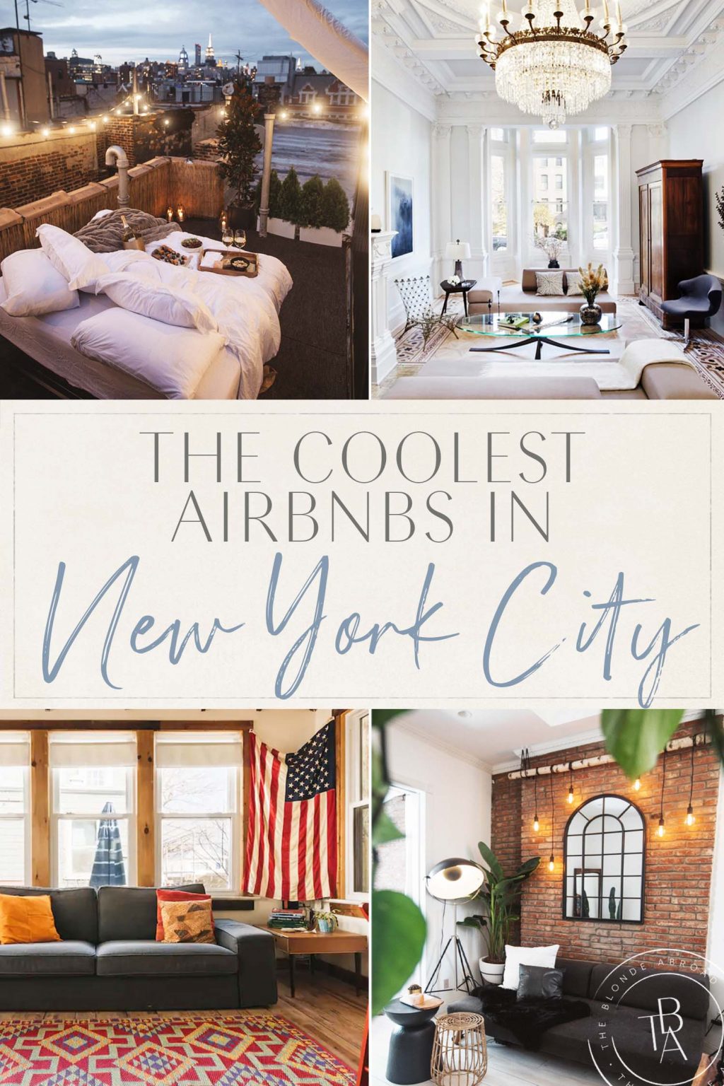 The Coolest Airbnbs in New York City • The Blonde Abroad