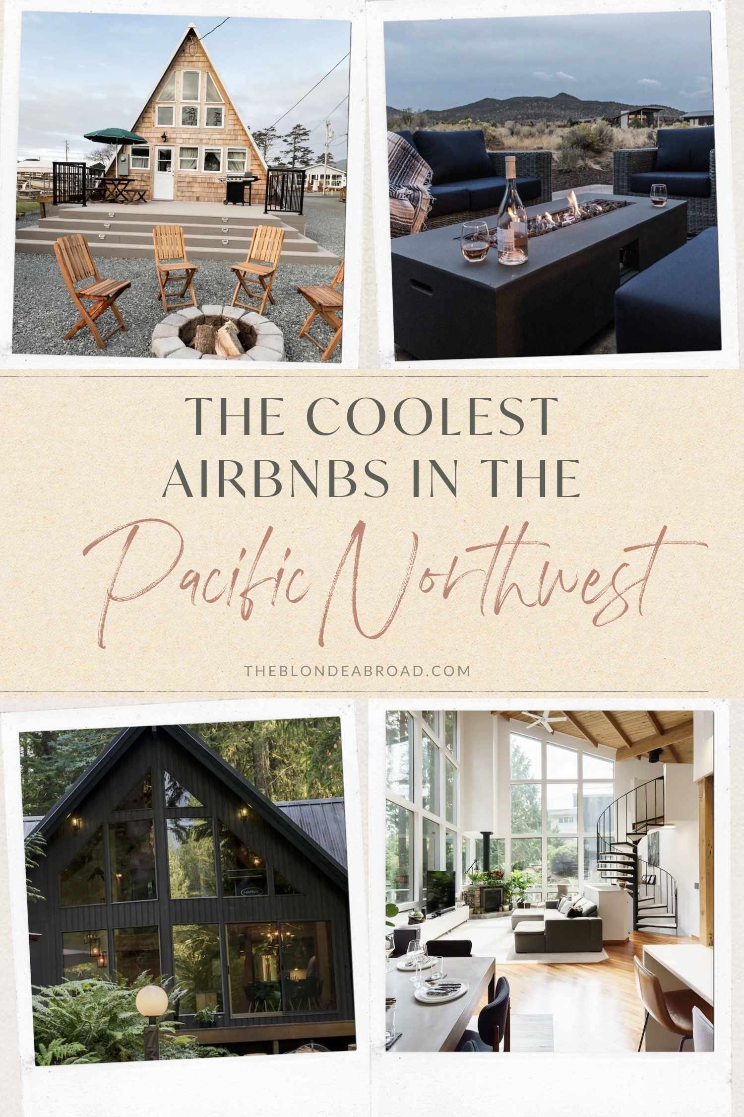 The Coolest Airbnbs in the Pacific Northwest