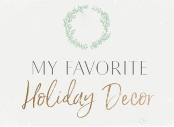 My Favorite Holiday Decor Thumb