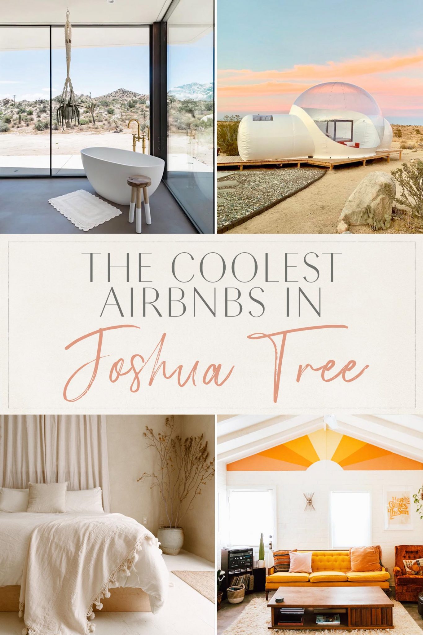 The Coolest Airbnbs in Joshua Tree • The Blonde Abroad