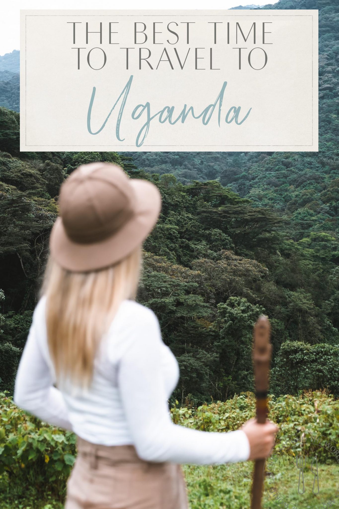 The Best Time to Travel to Uganda • The Blonde Abroad