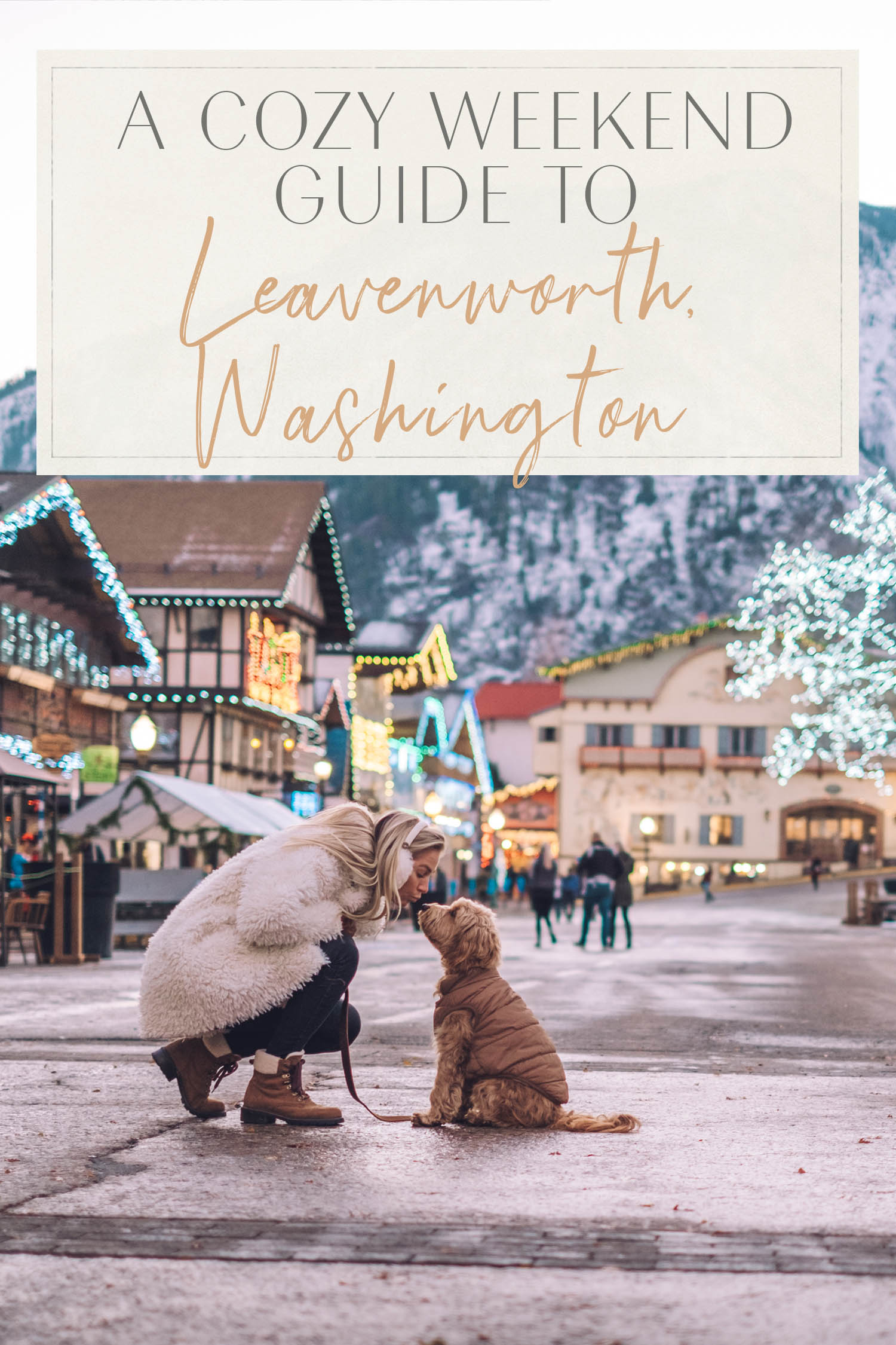 Leavenworth Washington Guide