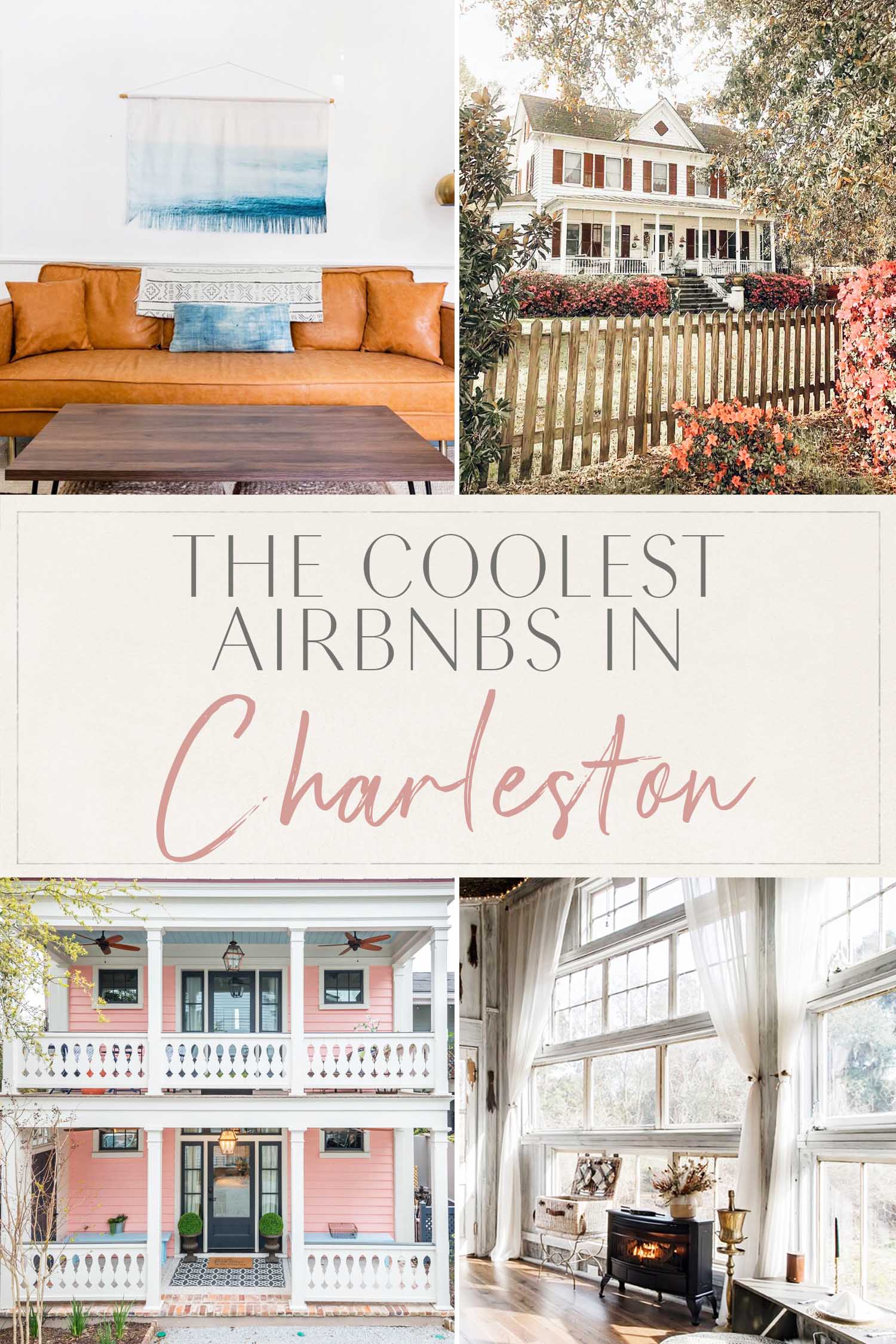 Coolest Airbnbs Charleston