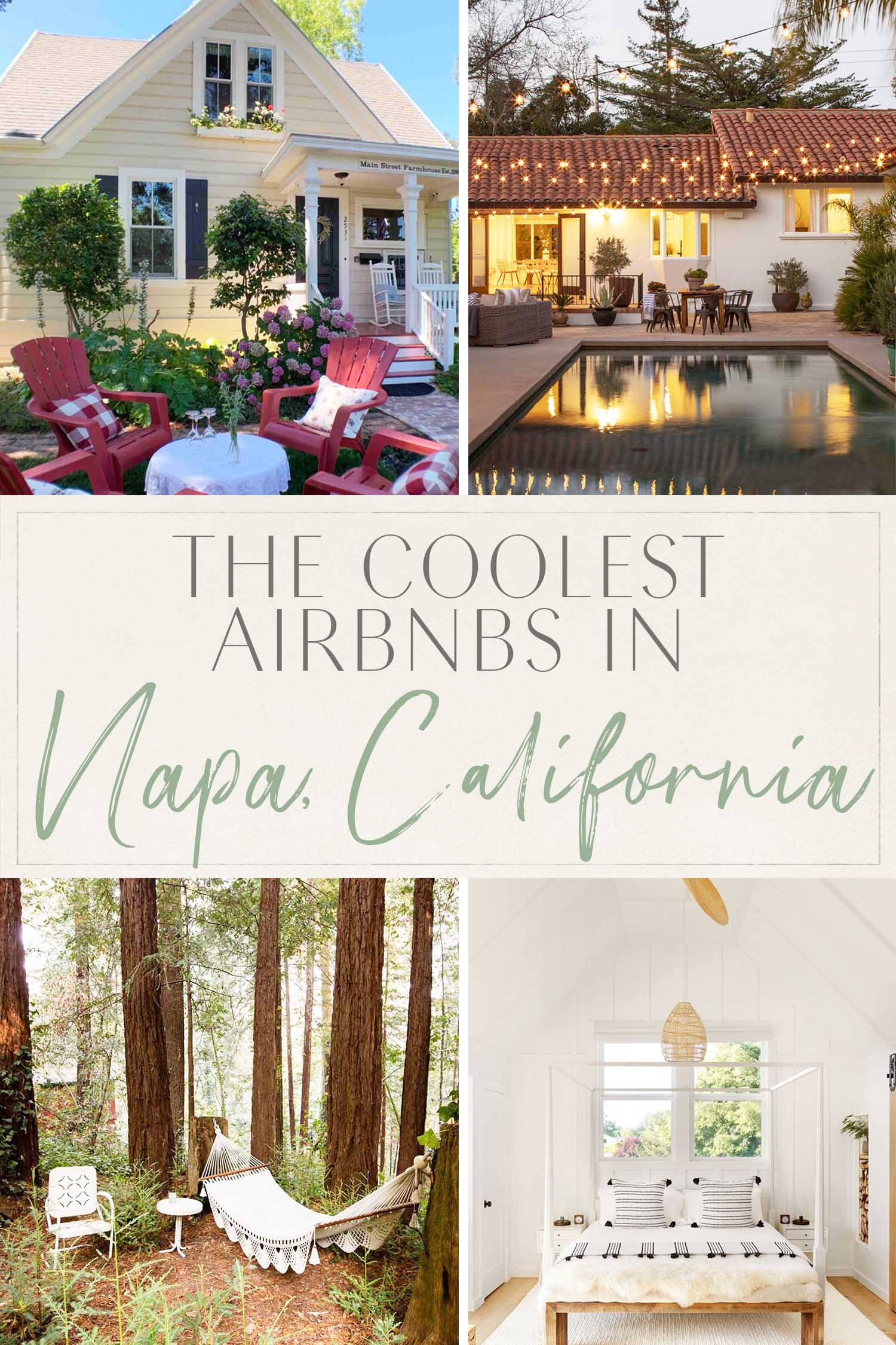 The Coolest Airbnbs em Napa Califórnia