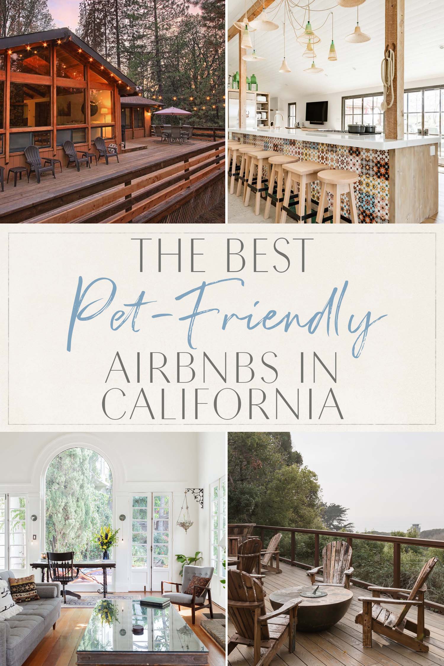 Best Pet Friendly Airbnbs California