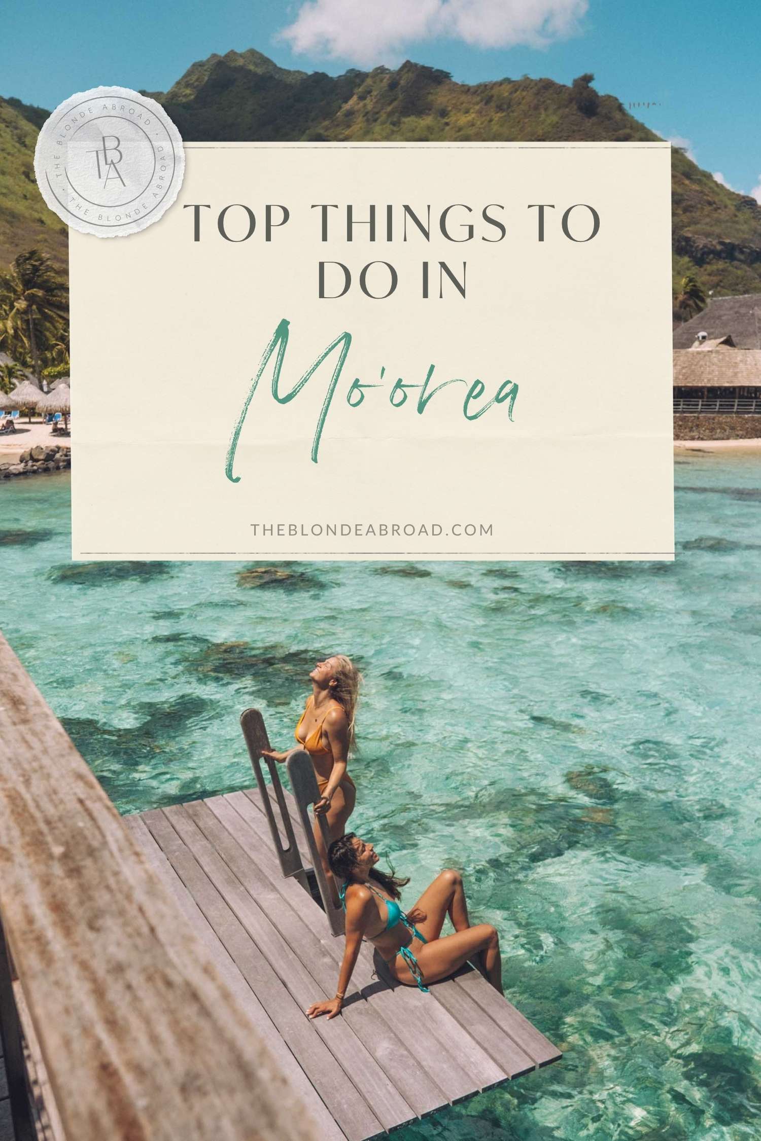 Top Things to Do in Mo’orea 